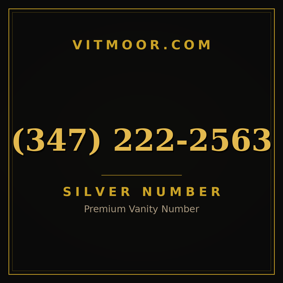 VITMOOR Silver premium number (347) 222-2563