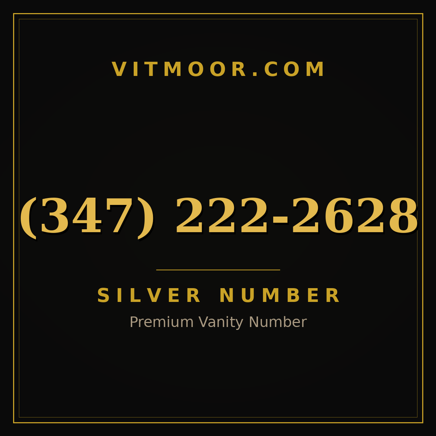 VITMOOR Silver premium number (347) 222-2628