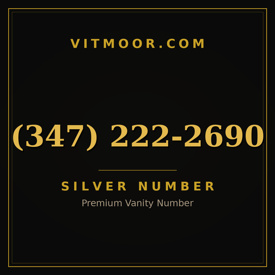 VITMOOR Silver premium number (347) 222-2690