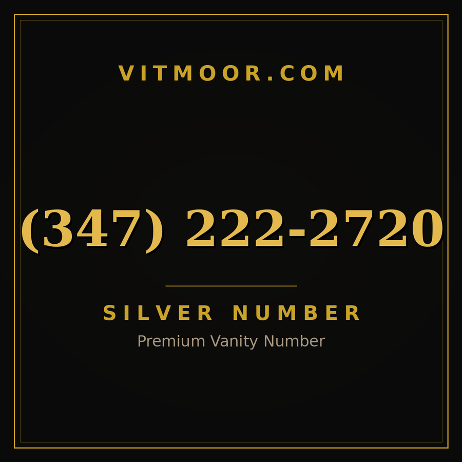 VITMOOR Silver premium number (347) 222-2720