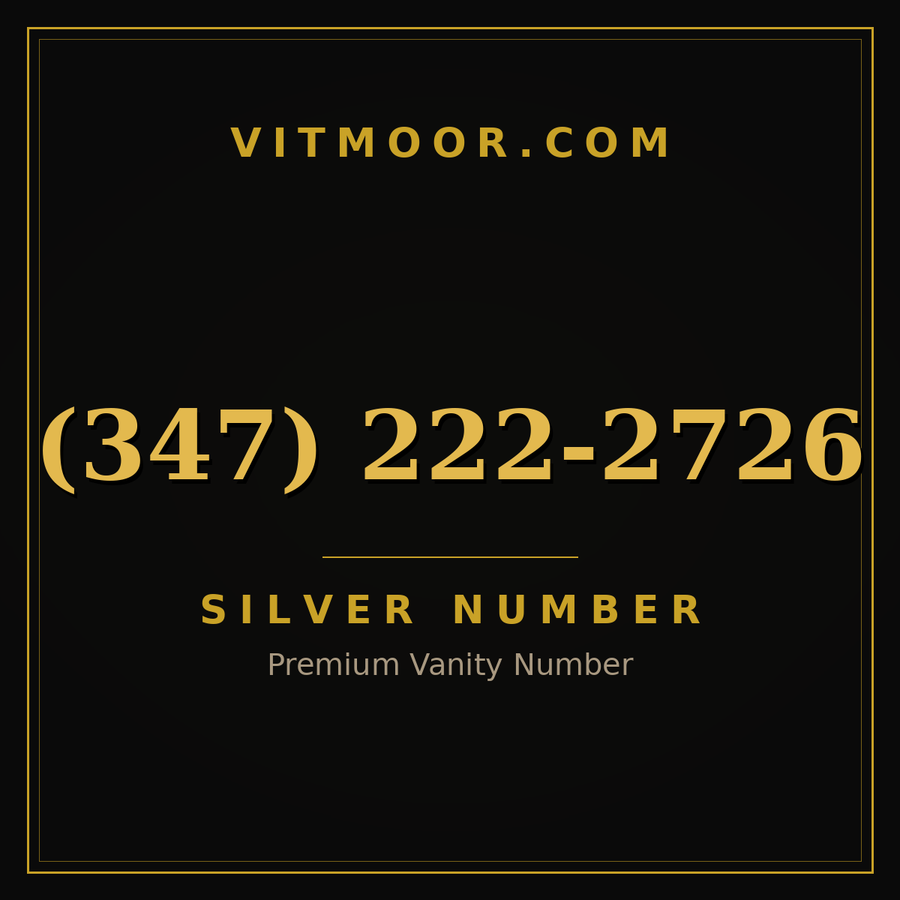 VITMOOR Silver premium number (347) 222-2726