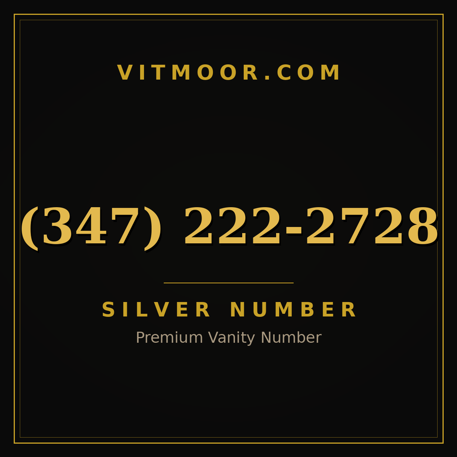 VITMOOR Silver premium number (347) 222-2728