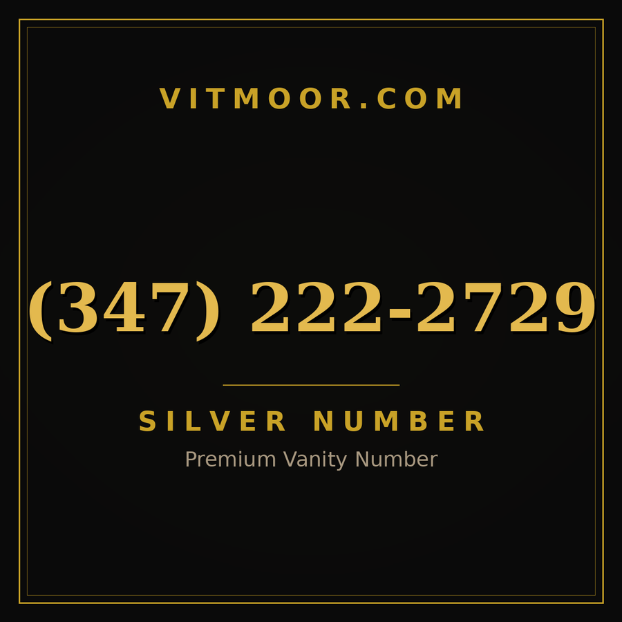 VITMOOR Silver premium number (347) 222-2729