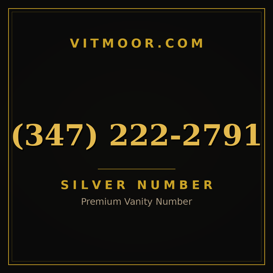 VITMOOR Silver premium number (347) 222-2791