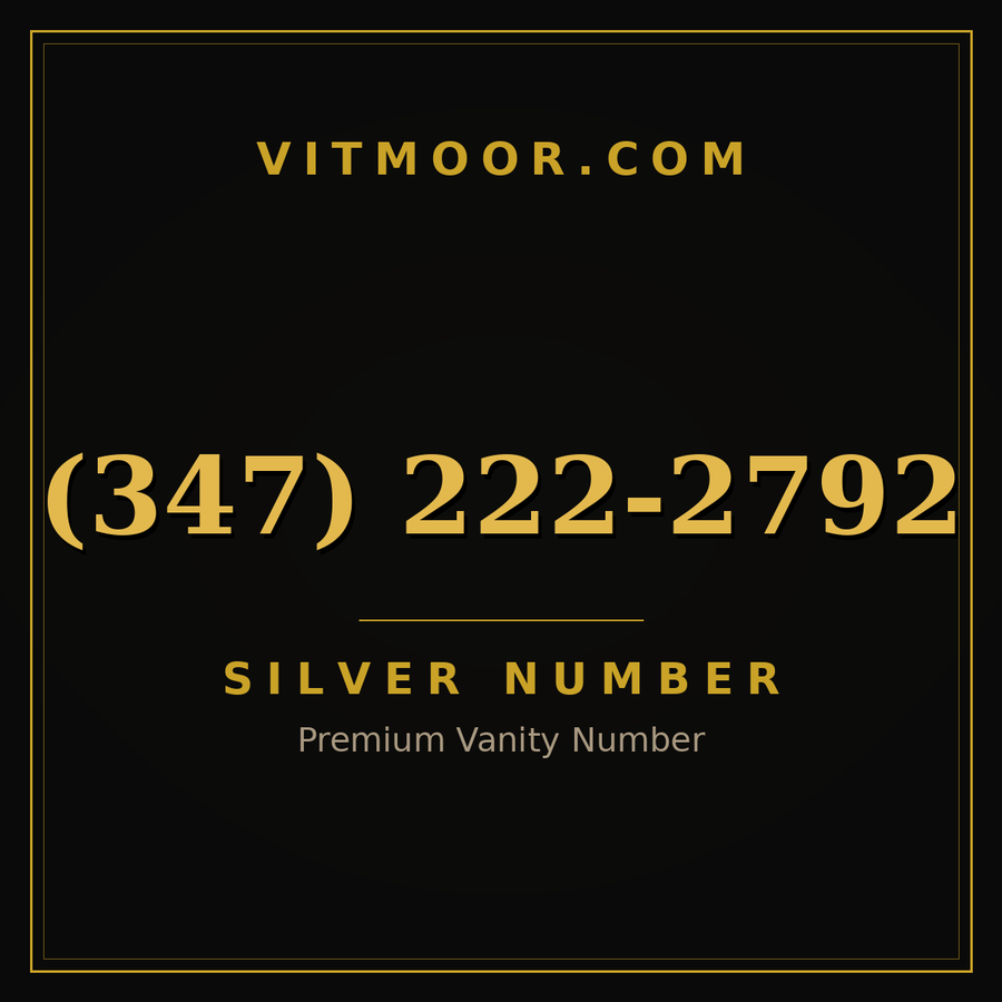 VITMOOR Silver premium number (347) 222-2792