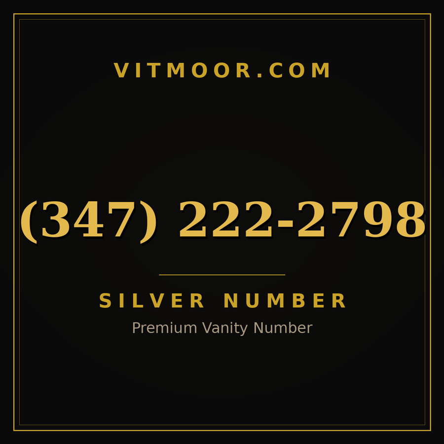 VITMOOR Silver premium number (347) 222-2798