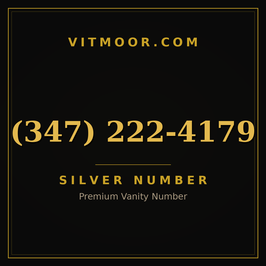 VITMOOR Silver premium number (347) 222-4179