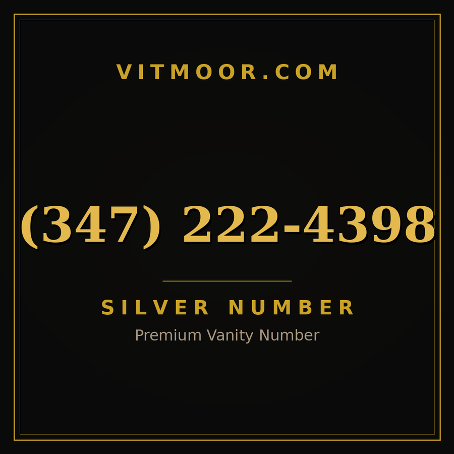 VITMOOR Silver premium number (347) 222-4398