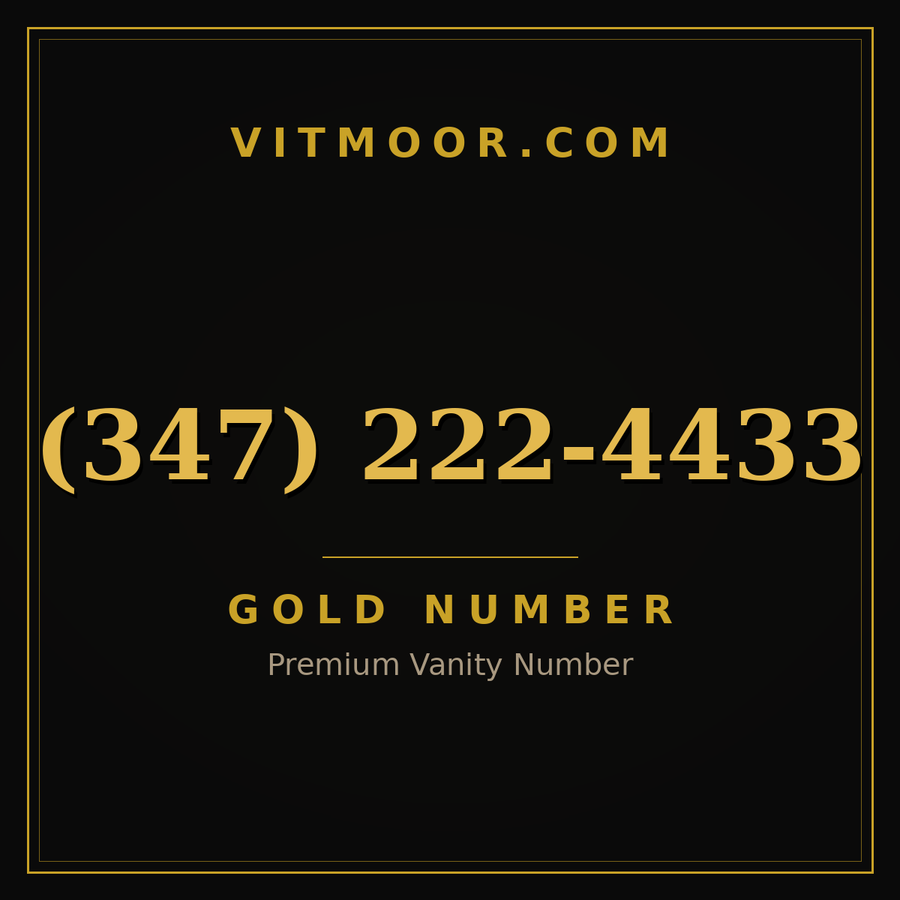 VITMOOR Gold premium number (347) 222-4433
