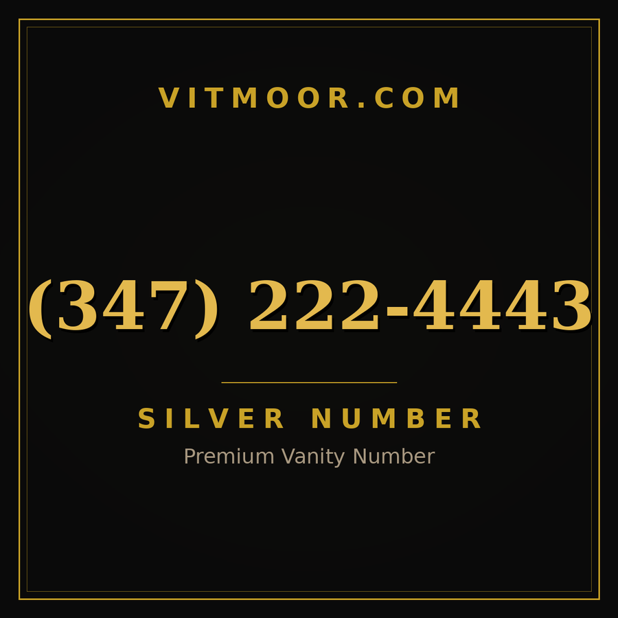 VITMOOR Silver premium number (347) 222-4443