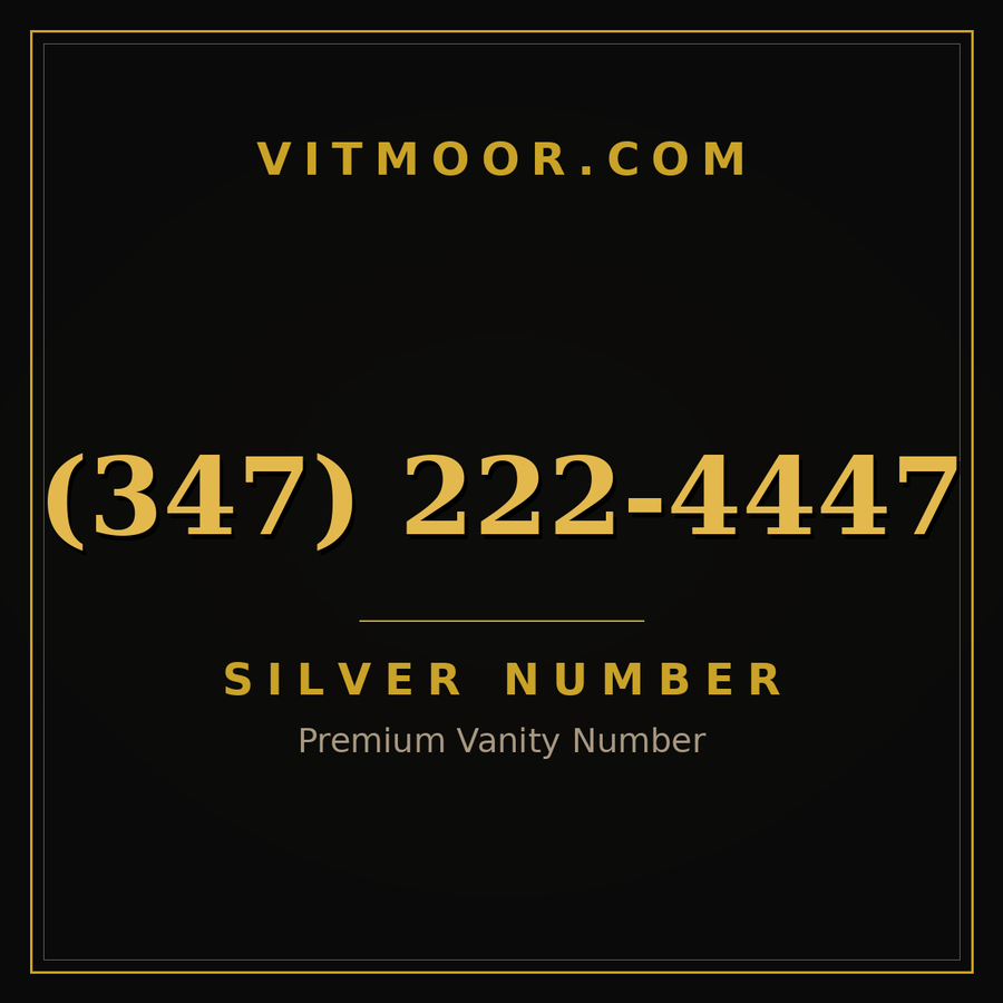 VITMOOR Silver premium number (347) 222-4447