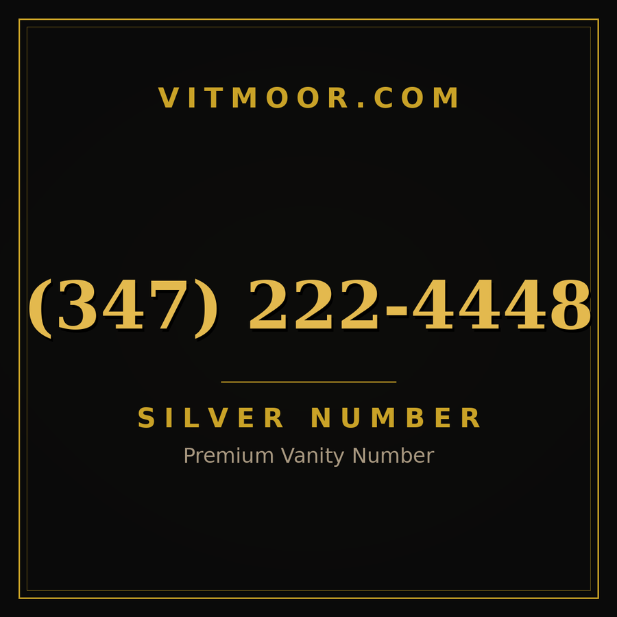 VITMOOR Silver premium number (347) 222-4448