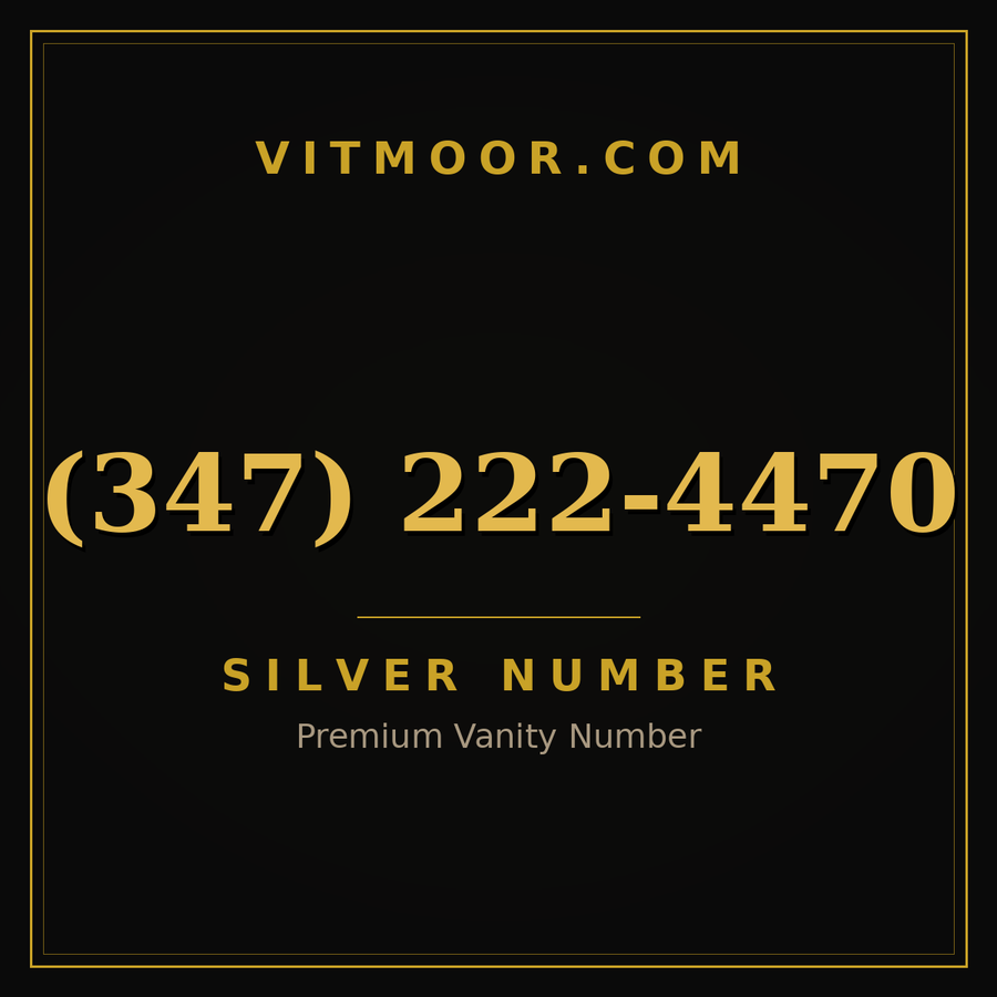 VITMOOR Silver premium number (347) 222-4470