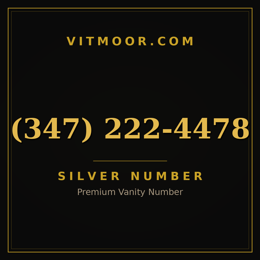 VITMOOR Silver premium number (347) 222-4478