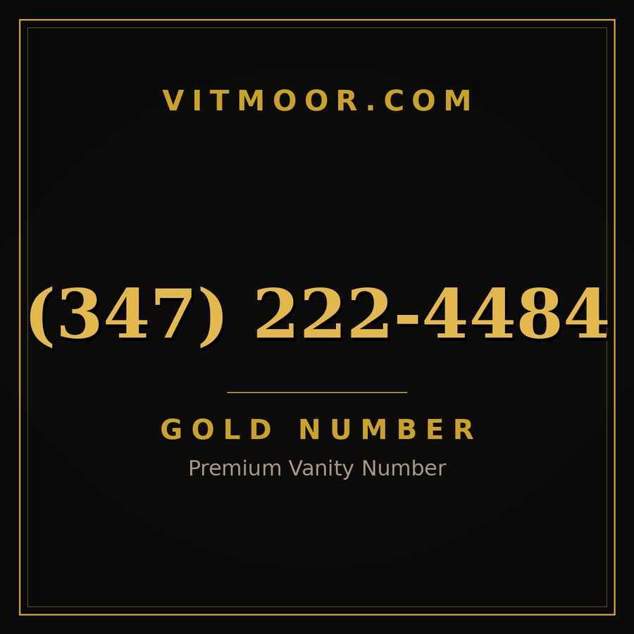 VITMOOR Gold premium number (347) 222-4484