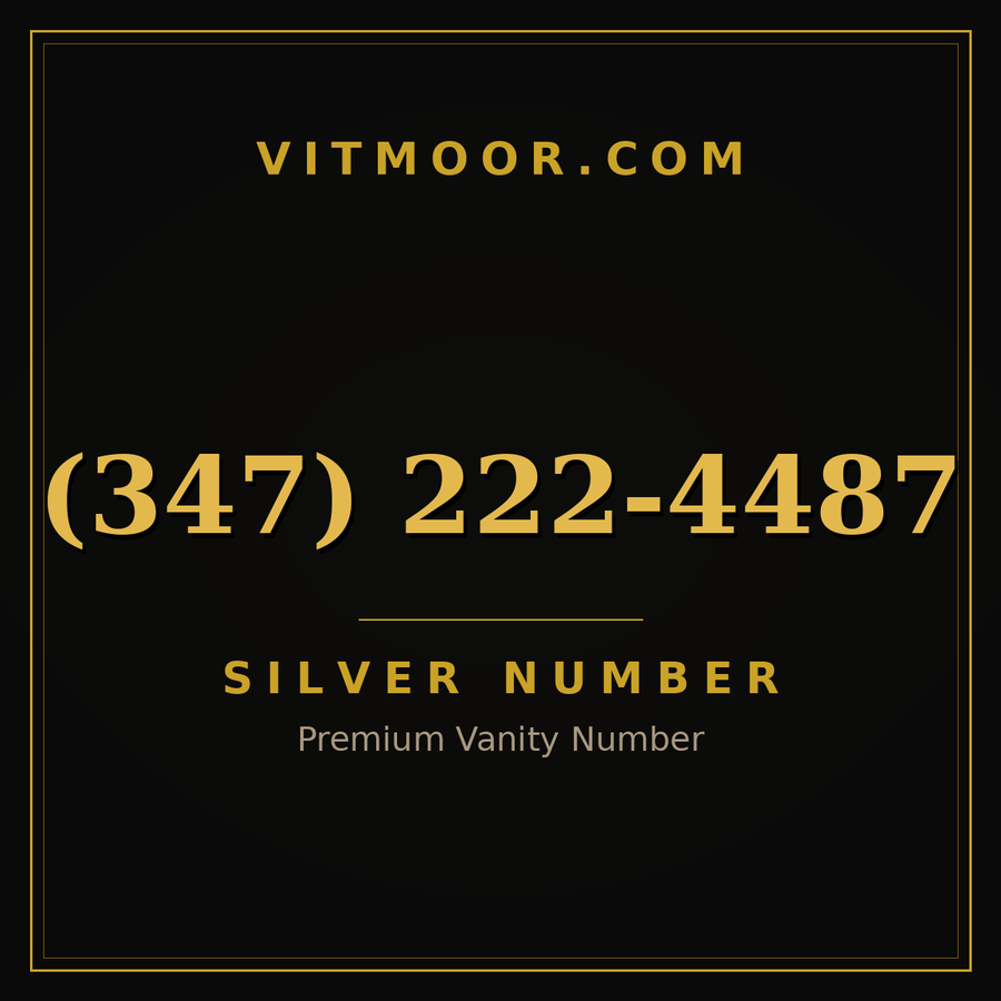VITMOOR Silver premium number (347) 222-4487
