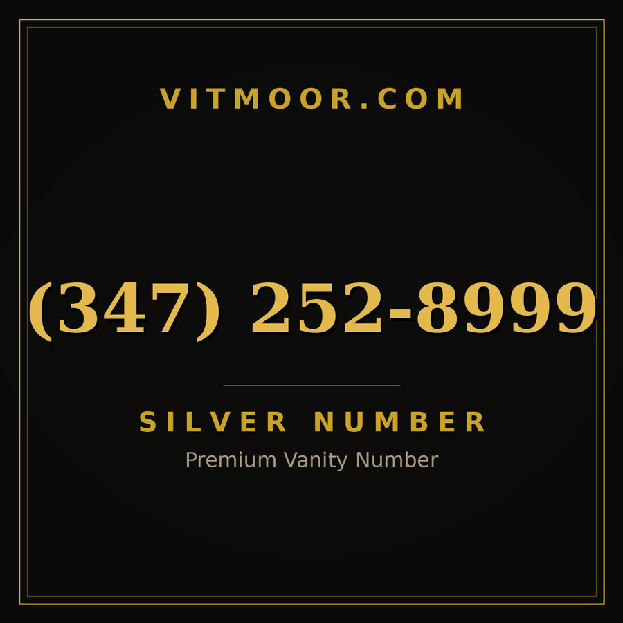 VITMOOR Silver premium number (347) 252-8999