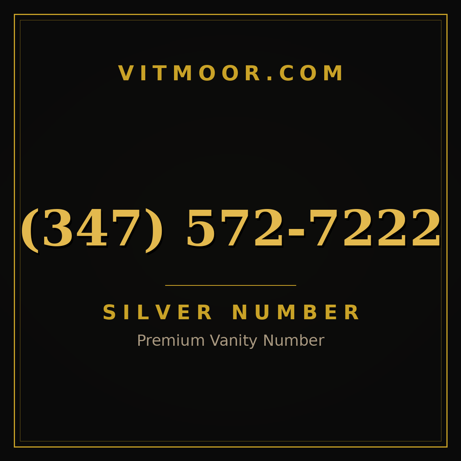 VITMOOR Silver premium number (347) 572-7222