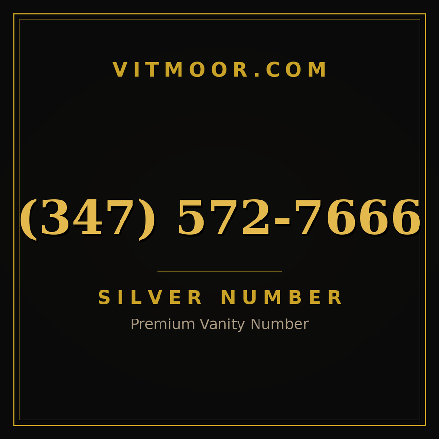 VITMOOR Silver premium number (347) 572-7666