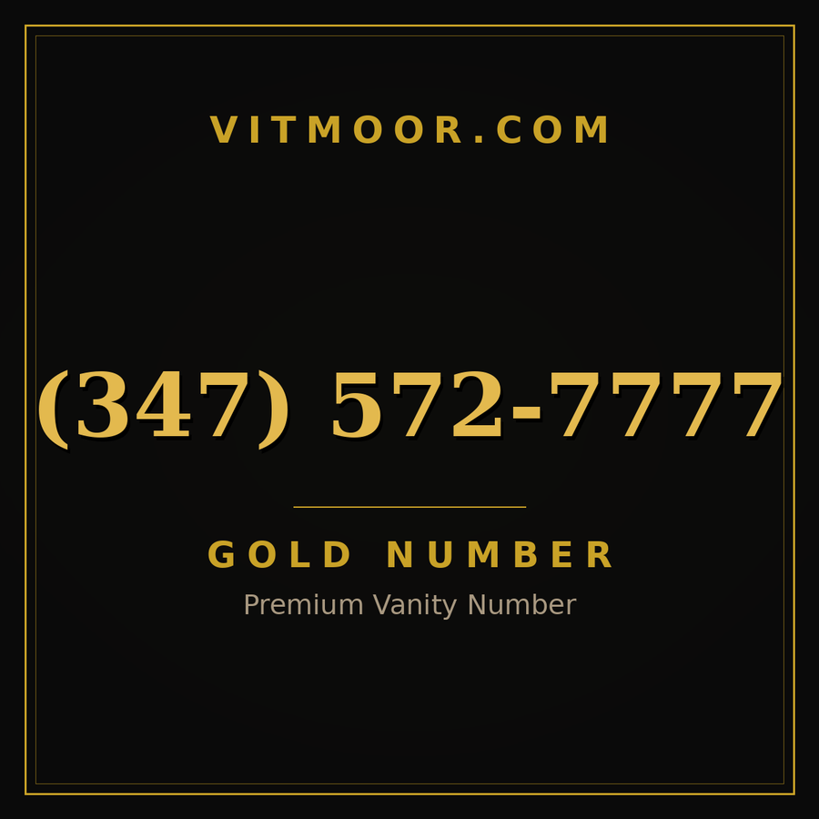 VITMOOR Gold premium number (347) 572-7777