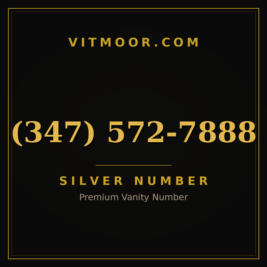 VITMOOR Silver premium number (347) 572-7888