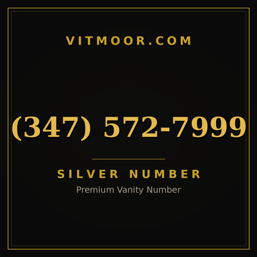 VITMOOR Silver premium number (347) 572-7999