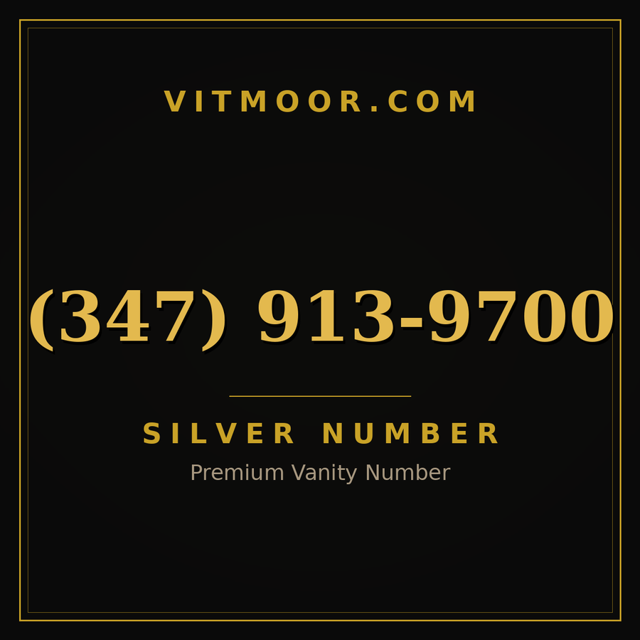 VITMOOR Silver premium number (347) 913-9700