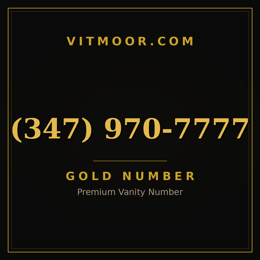 VITMOOR Gold premium number (347) 970-7777