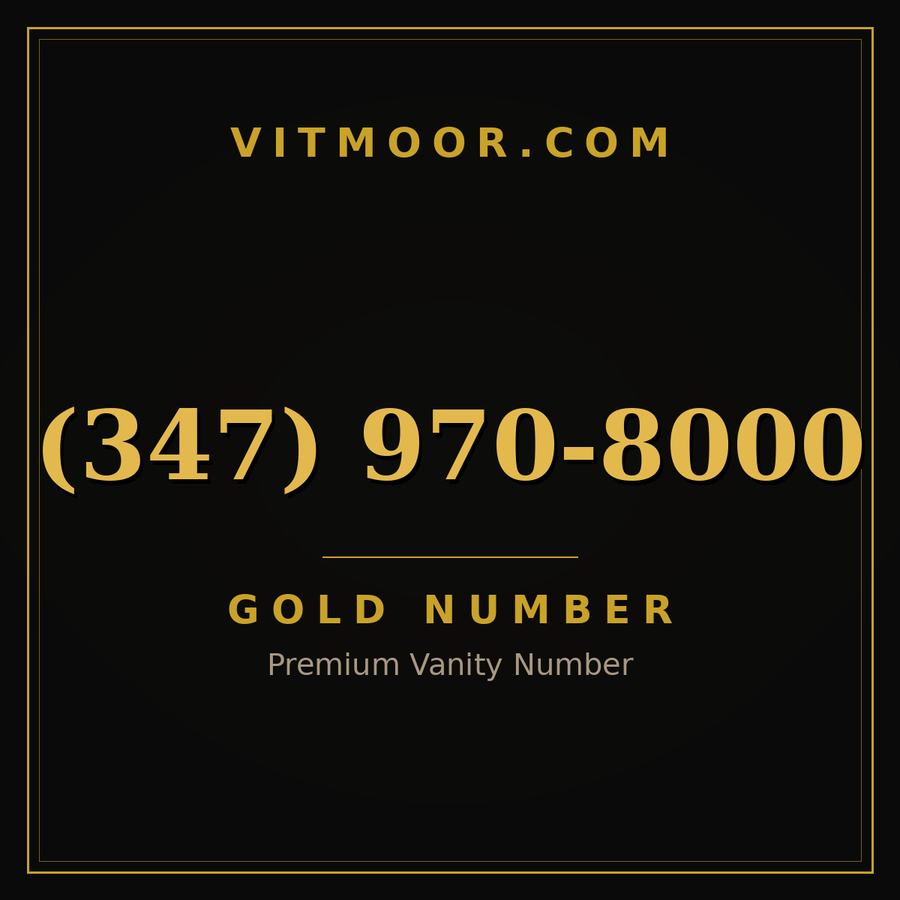 VITMOOR Gold premium number (347) 970-8000