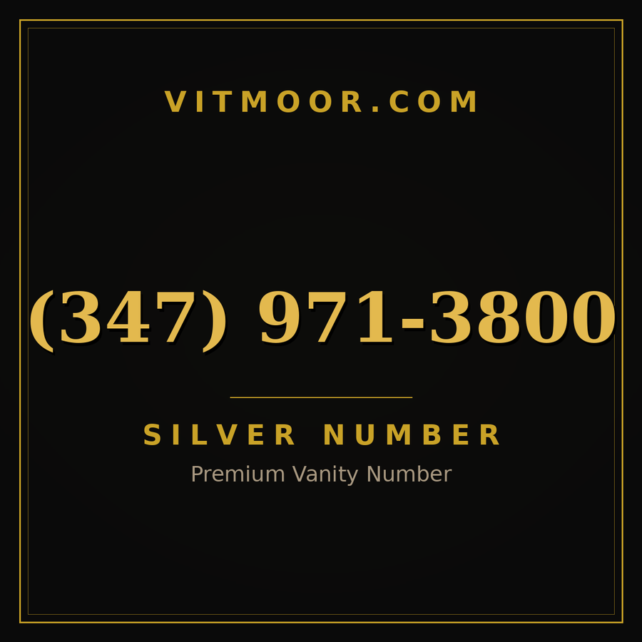 VITMOOR Silver premium number (347) 971-3800
