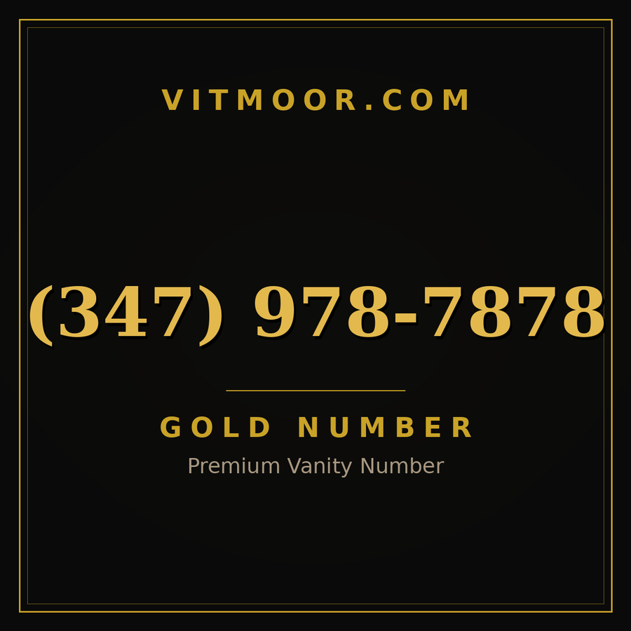 VITMOOR Gold premium number (347) 978-7878