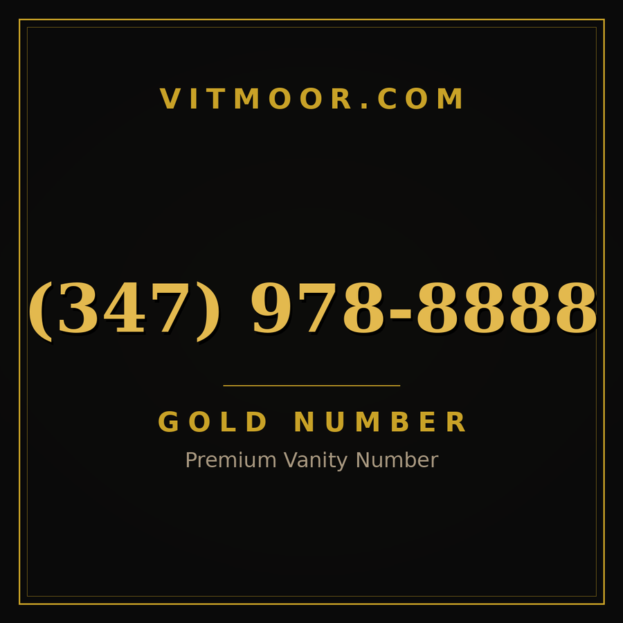 VITMOOR Gold premium number (347) 978-8888