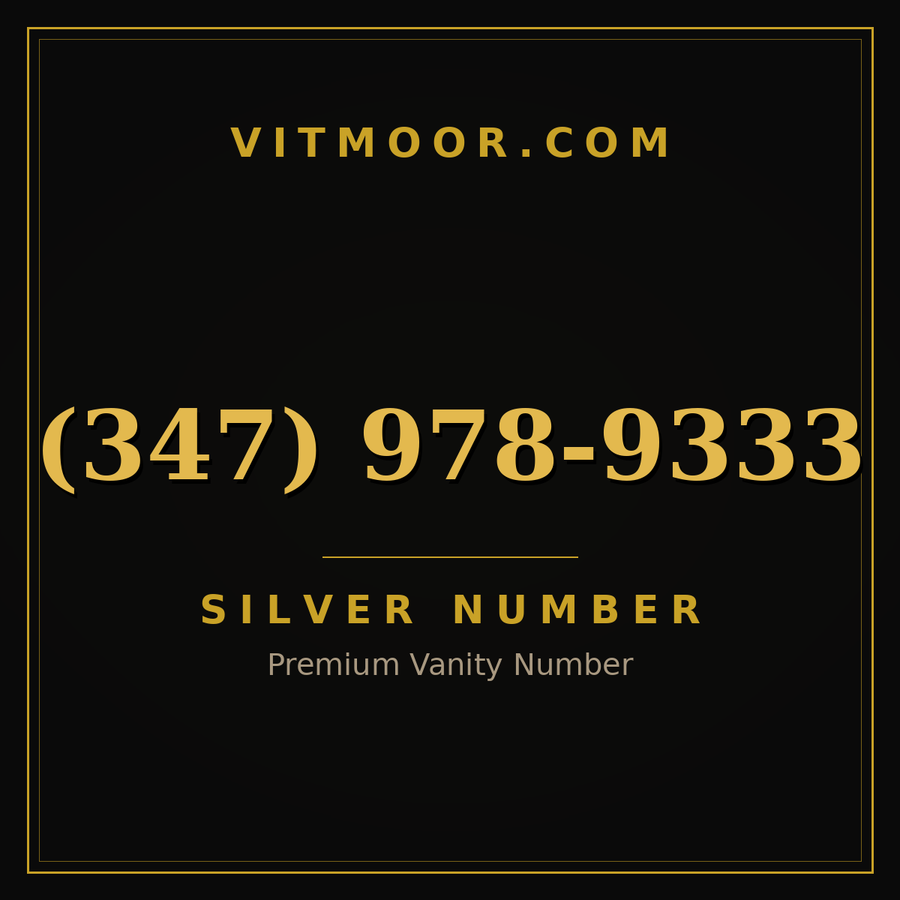 VITMOOR Silver premium number (347) 978-9333