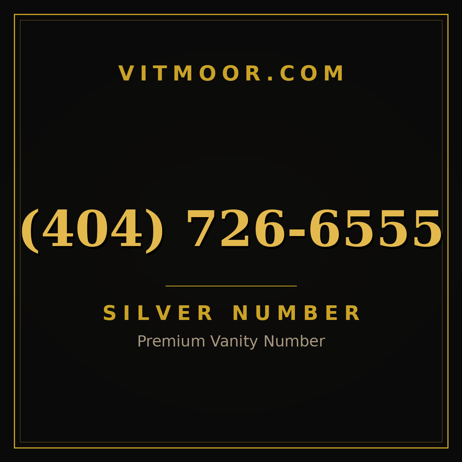 VITMOOR Silver premium number (404) 726-6555