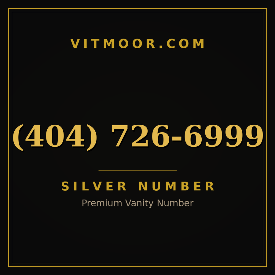 VITMOOR Silver premium number (404) 726-6999