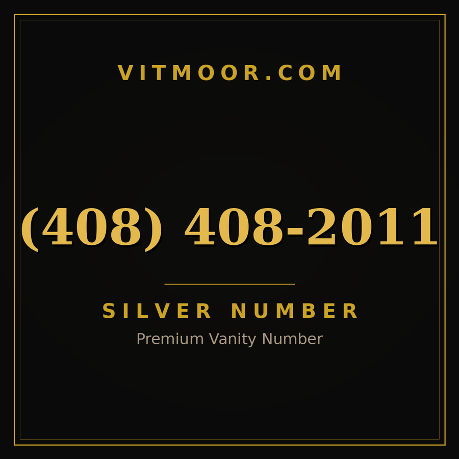 VITMOOR Silver premium number (408) 408-2011