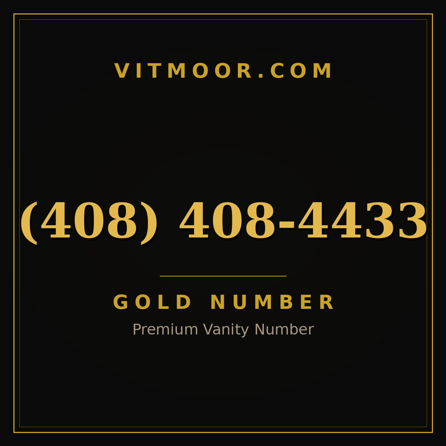 VITMOOR Gold premium number (408) 408-4433