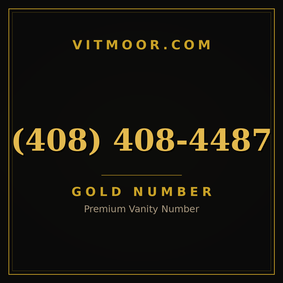 VITMOOR Gold premium number (408) 408-4487