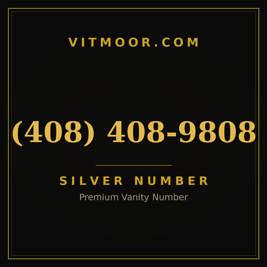 VITMOOR Silver premium number (408) 408-9808