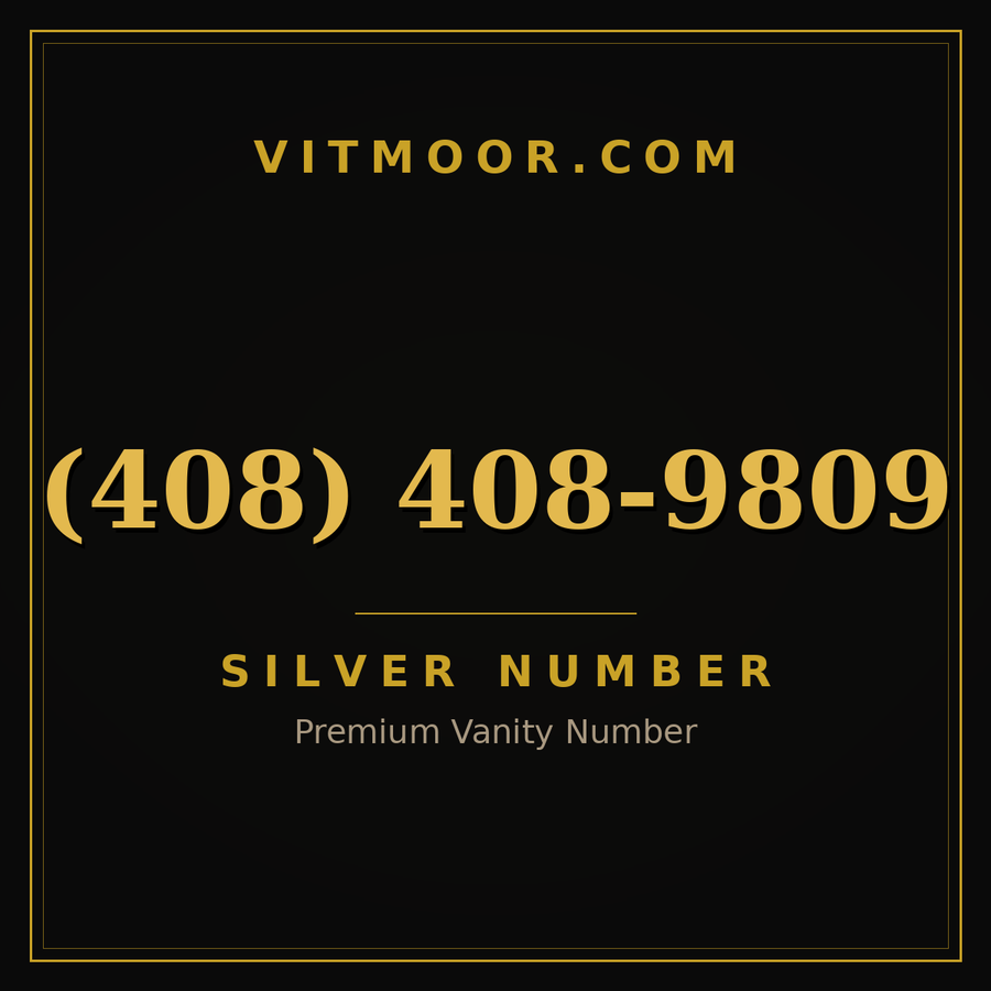 VITMOOR Silver premium number (408) 408-9809