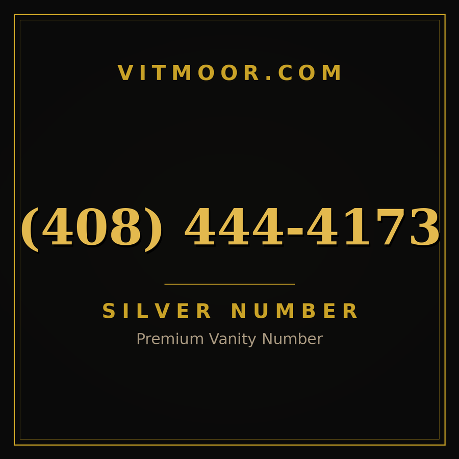 VITMOOR Silver premium number (408) 444-4173