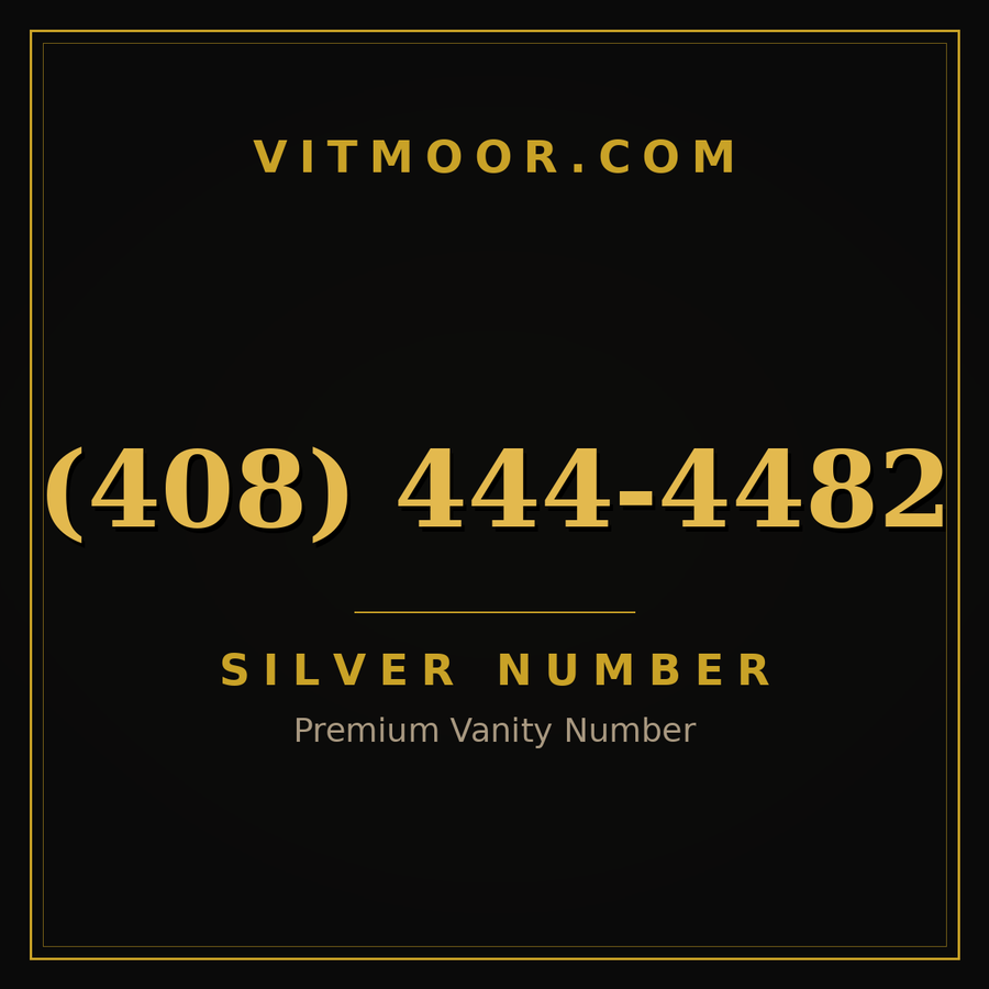 VITMOOR Silver premium number (408) 444-4482