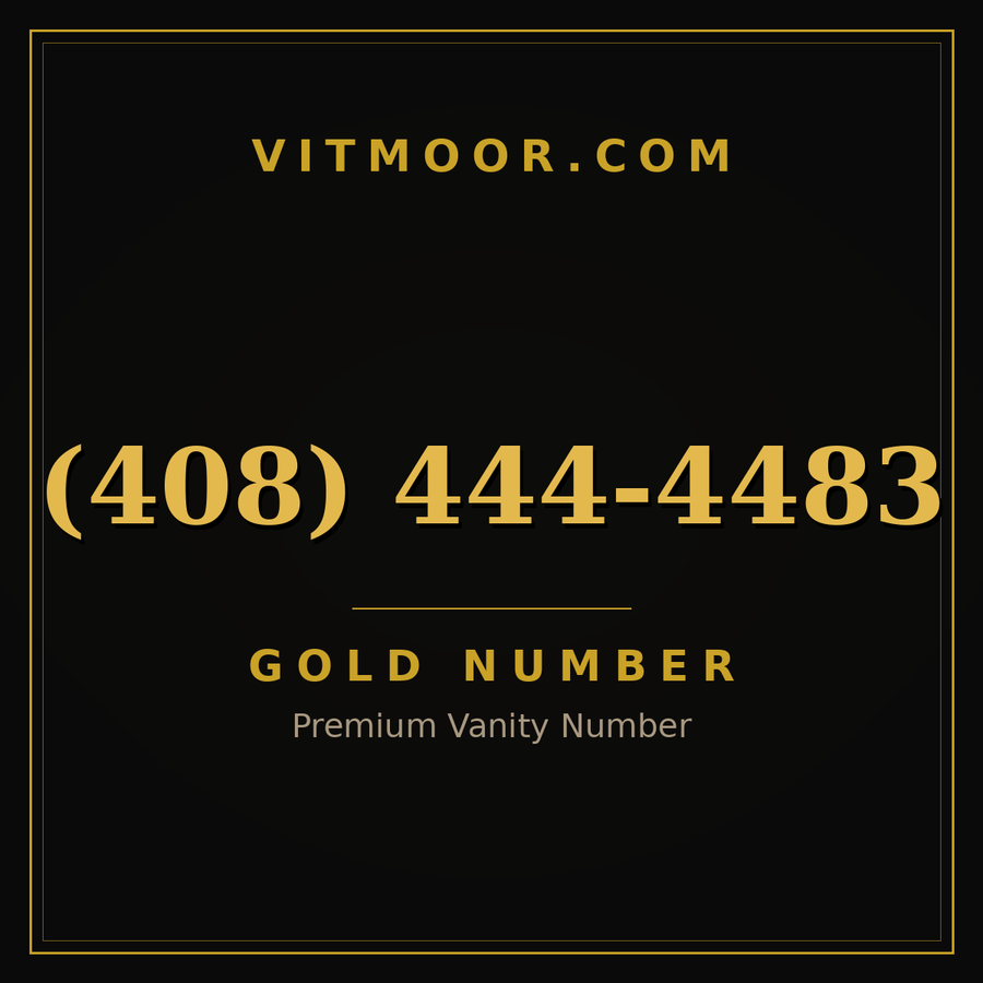 VITMOOR Gold premium number (408) 444-4483