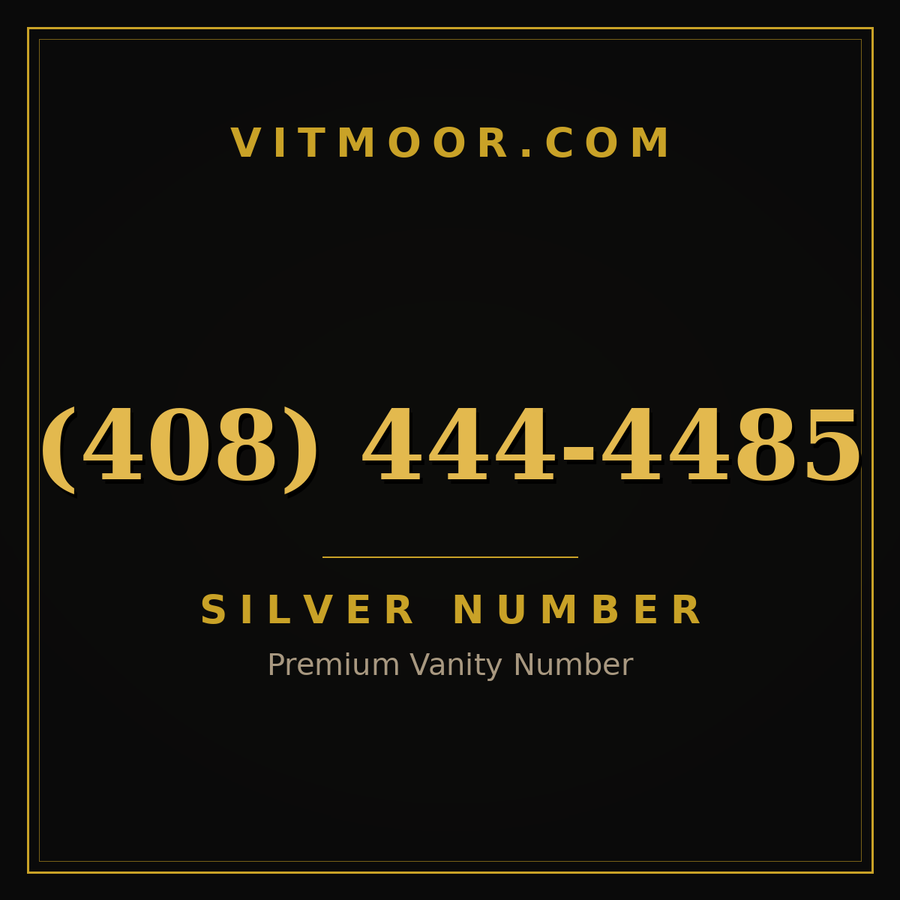 VITMOOR Silver premium number (408) 444-4485