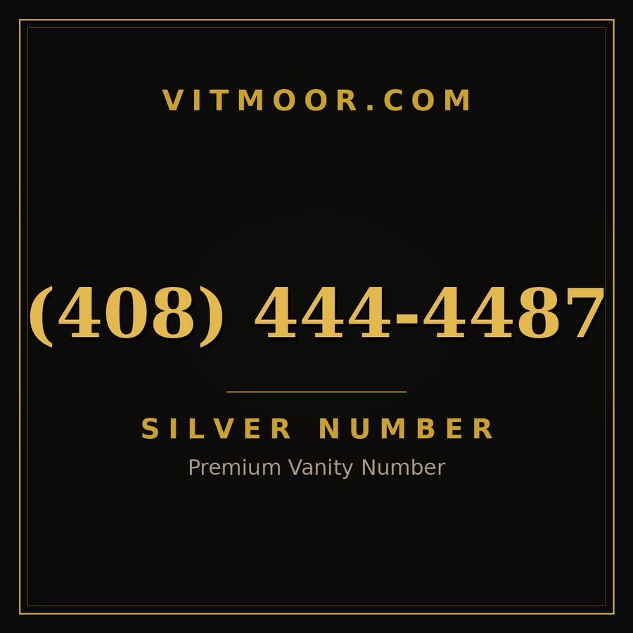 VITMOOR Silver premium number (408) 444-4487