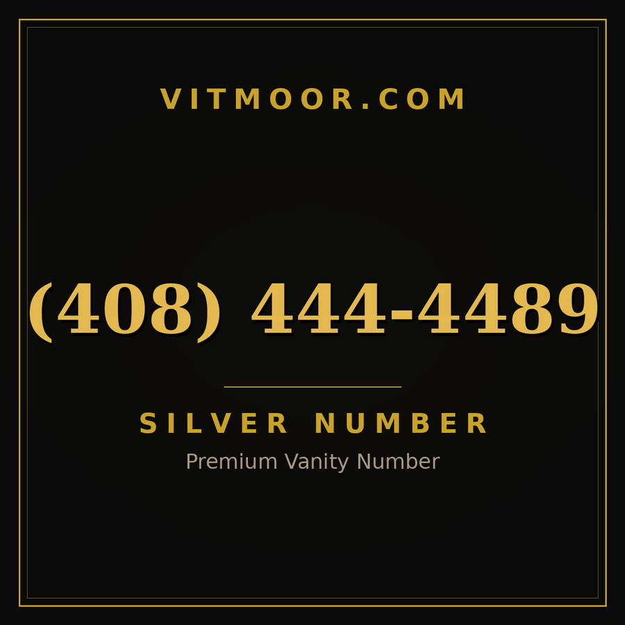 VITMOOR Silver premium number (408) 444-4489