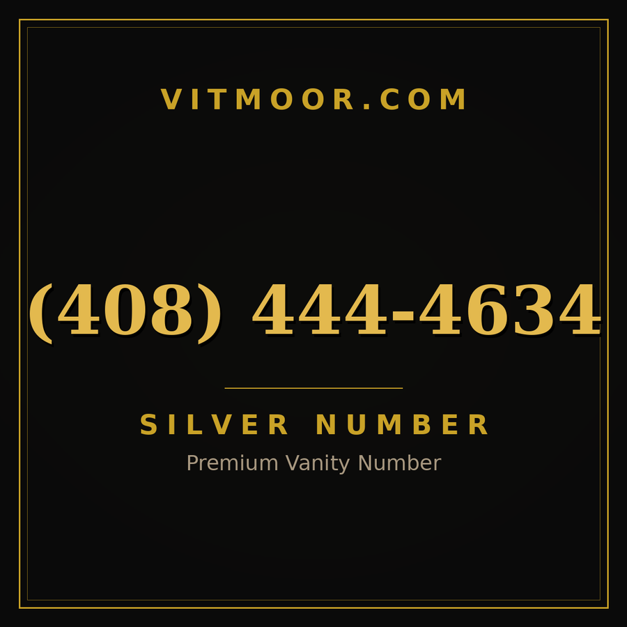 VITMOOR Silver premium number (408) 444-4634