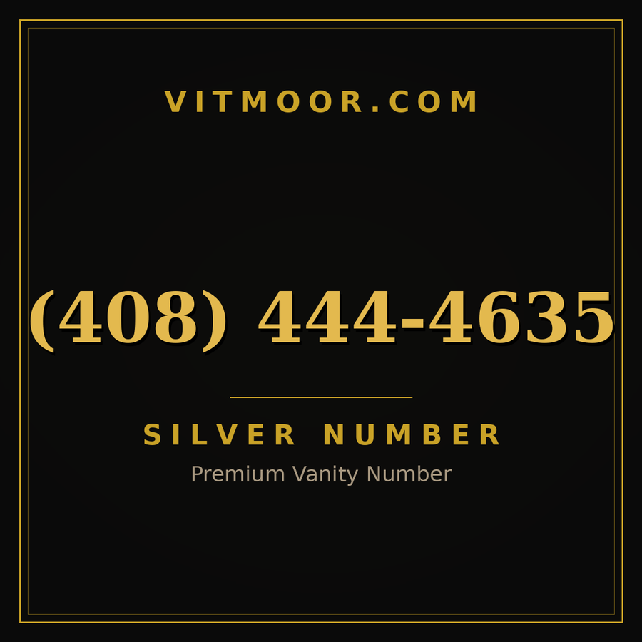 VITMOOR Silver premium number (408) 444-4635