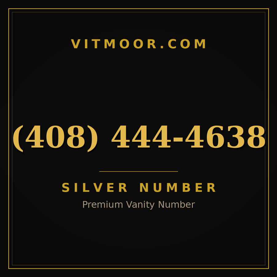VITMOOR Silver premium number (408) 444-4638
