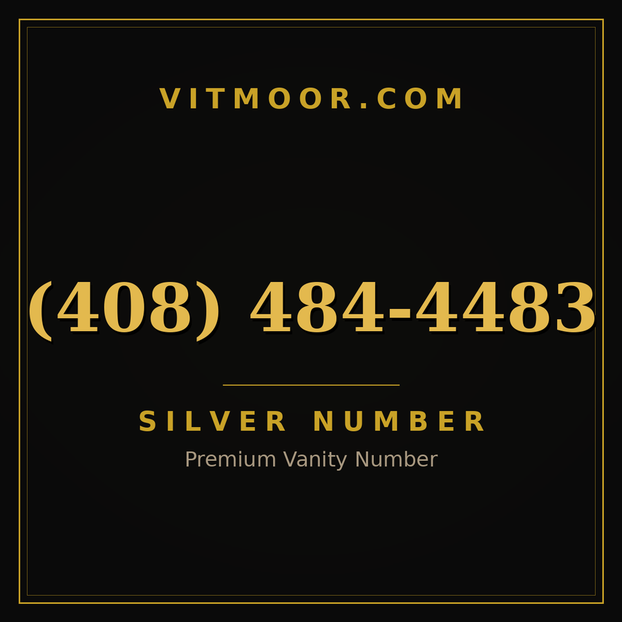 VITMOOR Silver premium number (408) 484-4483